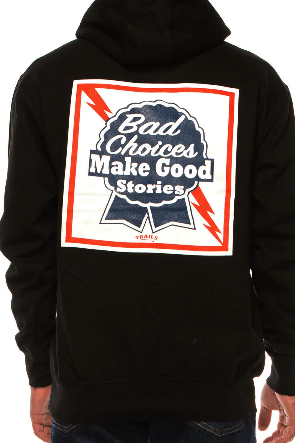 BAD CHOICES MAKE GOOD STORIES ZIP UP HOODIE