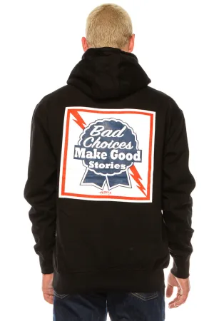 BAD CHOICES MAKE GOOD STORIES ZIP UP HOODIE